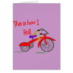 Red Tricycle "This is how I Roll"---Funny Gifts Greeting Cards