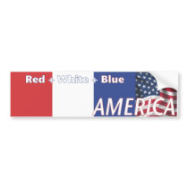 Red   White   Blue = AMERICA Bumper Stickers