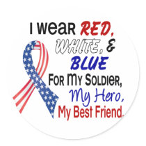 Red White Blue For My Best Friend Stickers