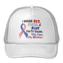 Red White Blue For My Brother Trucker Hat