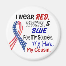 Red White Blue For My Cousin Refrigerator Magnet
