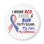 Red White Blue For My Girlfriend magnets