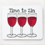 RED WINE GLASS "TIME TO ZIN" FUN PRINT mousepads