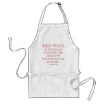 RED WINE  IF IT'S GOOD ENOUGH FOR JESUS IT'S GOOD  APRONS