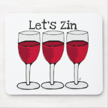 RED WINE "LET'S ZIN" FUN PRINT MOUSEPAD