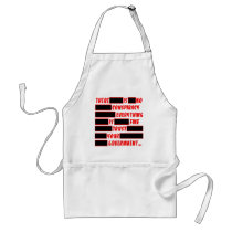 Redacted Trust Your Government Everything Fine Apron