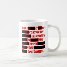 Redacted Trust Your Government Everything Fine Mug