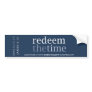 Redeem the Time Bumper Sticker