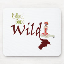 Redhead Gone Wild mousepads by RaspberryDoodles Redhead Gone Wild mousepads