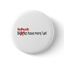 Redheads Have More Fun buttons