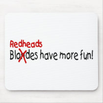 Redheads Have More Fun mousepads by TeeZazzle Redheads Have More Fun mousepads