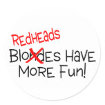 Redheads Have More Fun Sticker