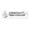 Redistribute This! bumper stickers by uniquenclassy Redistribute This! bumper stickers