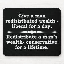 Redistribute wealth? mousepad by Patriot_Resistance Redistribute wealth? mousepad