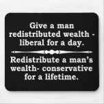 Redistribute wealth? mousepad
