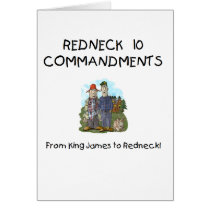 Redneck 10 Commandments Card by melodydurant Redneck 10 Commandments Card