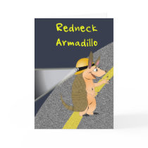 Redneck Armadillo Greeting Card by ChiaPetRescue Redneck Armadillo Greeting Card