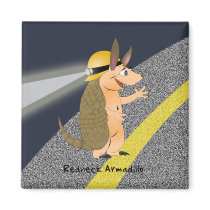 Redneck Armadillo Magnet by ChiaPetRescue Redneck Armadillo Magnet