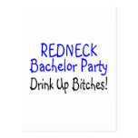 Redneck Bachelor Party Drink Up Bitches Post Cards