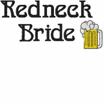 Redneck Bride Embroidered Shirt embroidered shirts by weddingpartygifts Redneck Bride Embroidered Shirt embroidered shirts