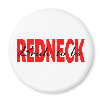 Redneck Bride To Be magnets by BacheloretteGirl Redneck Bride To Be magnets