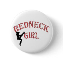 Redneck Girl Button