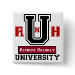 Redneck Hillbilly University Button