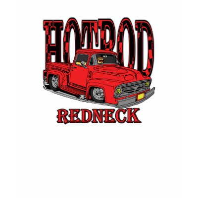 Redneck Hotrod Tshirt by thomascarlson