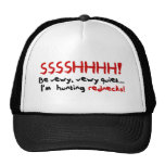 Redneck Hunting Hat. Ssshhh!