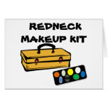 Redneck makeup kit card