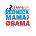 Redneck Mama for Obama tee t-shirts