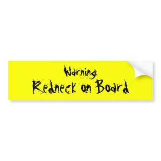 Redneck On Board bumper sticker bumpersticker