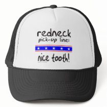 REDNECK PICK-UP LINE NICE TOOTH T-SHIRTS hats
