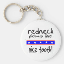 REDNECK PICK-UP LINE NICE TOOTH T-SHIRTS keychains