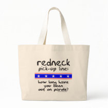 REDNECK PICK-UP LINE  T-SHIRTS AND GIFTS bags
