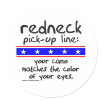 REDNECK PICK-UP LINE T-SHIRTS AND GIFTS stickers