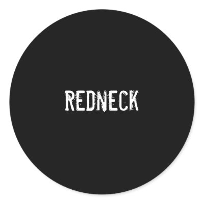 Redneck Sticker by funnycustomtshirts