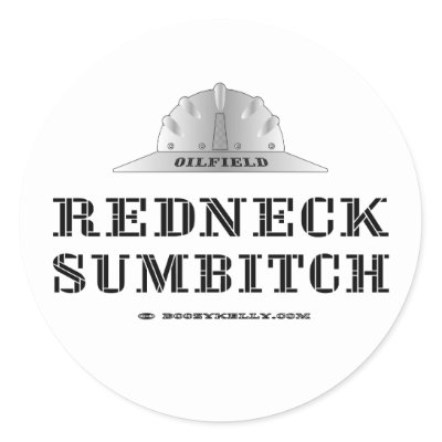 redneck_sum*****_oil_field_trash_oil_gas_sticker-p217407096560498917qjcl_400.jpg