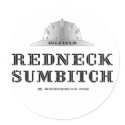 Redneck Sumbitch, Oil Field Sticker by boozykelly Redneck Sumbitch, Oil Field Sticker
