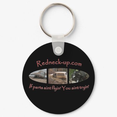 Redneck-up.com Key Chain by redneckup
