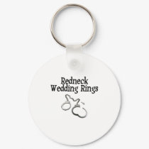 Redneck Wedding Rings keychains by CelebrationZazzle Redneck Wedding Rings keychains