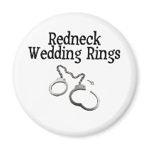Redneck Wedding Rings magnets by BacheloretteGirl Redneck Wedding Rings magnets