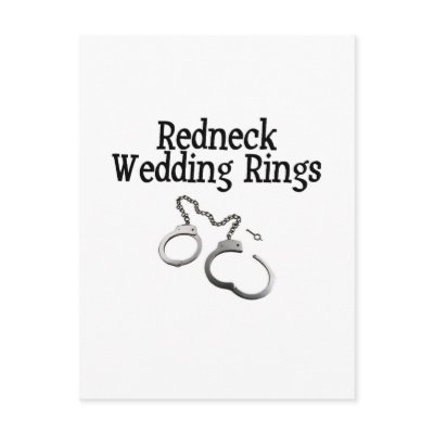 Redneck Wedding Rings Post Card by BacheloretteGirl