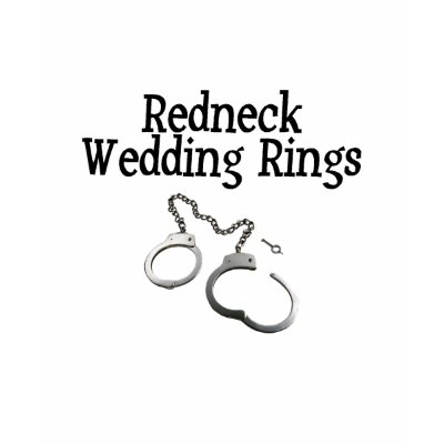 Redneck Wedding Rings Shirts by CelebrationZazzle