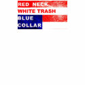 RedNeck White Trash Blue Collar Polo Shit t-shirts