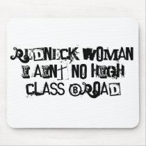 REDNECK WOMAN mousepads by DutchJoens REDNECK WOMAN mousepads