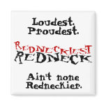 Redneckiest Redneck Refrigerator Magnets