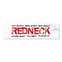 Rednecks do what? bumper stickers