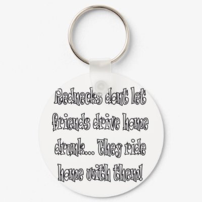 rednecks keychain by UBLAUGHING