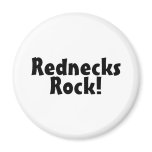 Rednecks Rock Fridge Magnet